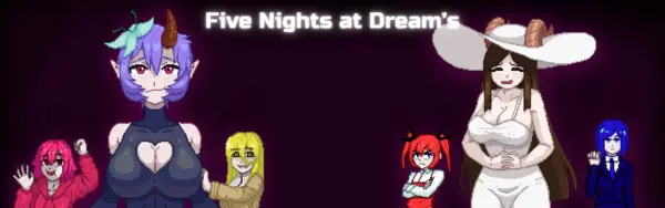 Five Night at Dreams [v1.2.1] [PurpleCrit]
