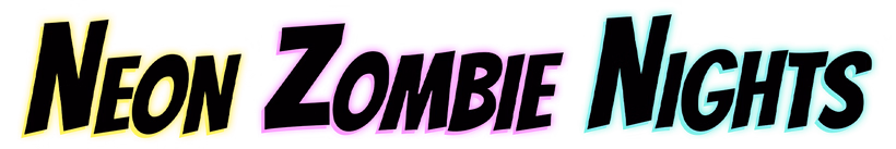 Neon Zombie Nights [Deluxe Techbuild v1.0] [Lustfoo]