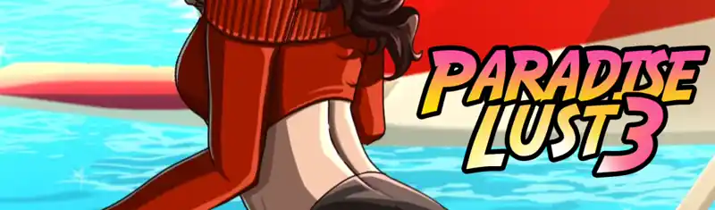 Paradise Lust 3 [v0.5.0c] [Flexible Media]