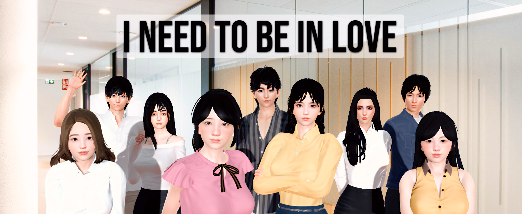I Need to Be in Love [v1.5 EA] [TEAMODEV]