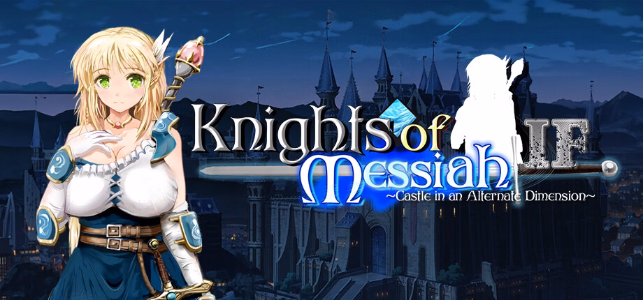 Knights of Messiah IF: Castle in an Alternate Dimension [v1.0] [Doujin Circle Gyu]