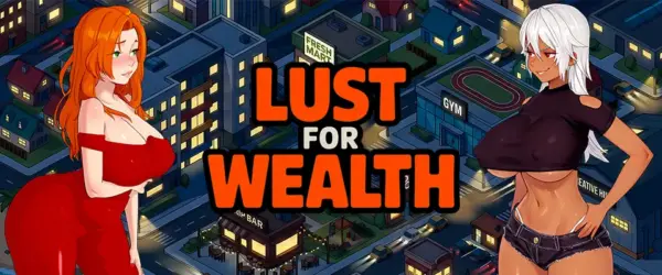 Lust for Wealth [v0.4 Public] [HotGameDev]