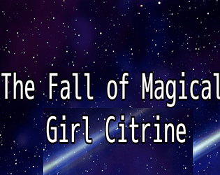 The Fall of Magical Girl Citrine [v1.01] [KinkyPear]