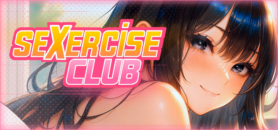 Sexercise Club [v1.0] [Dreamers Workshop]