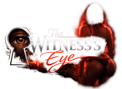 The Witness’s Eye [Teaser] [Candaule]