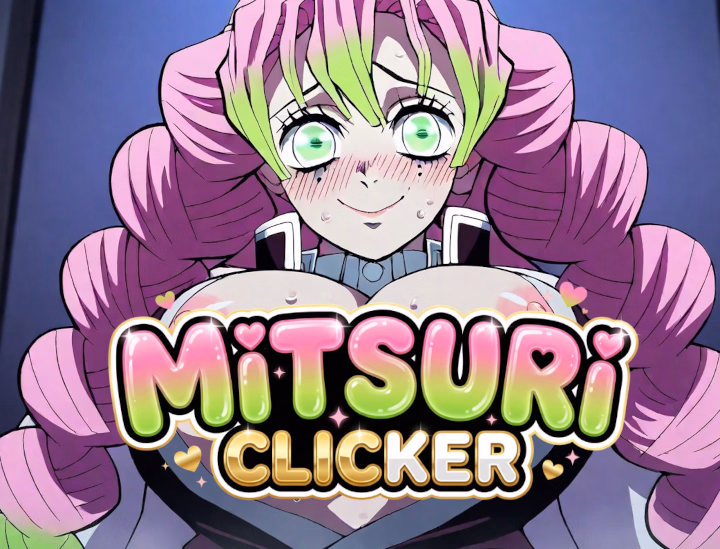 Mitsuri Clicker: Love Hashira Edition [v1.0] [CuteCupcakes]