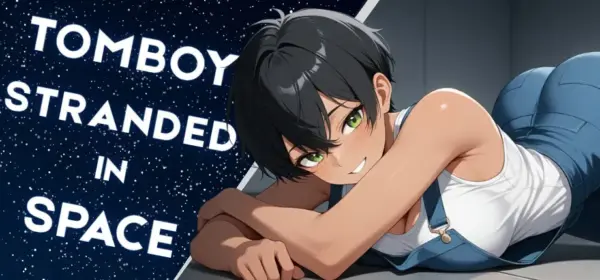 Tomboy Stranded in Space [v1.0] [Rodrigo Piedras]