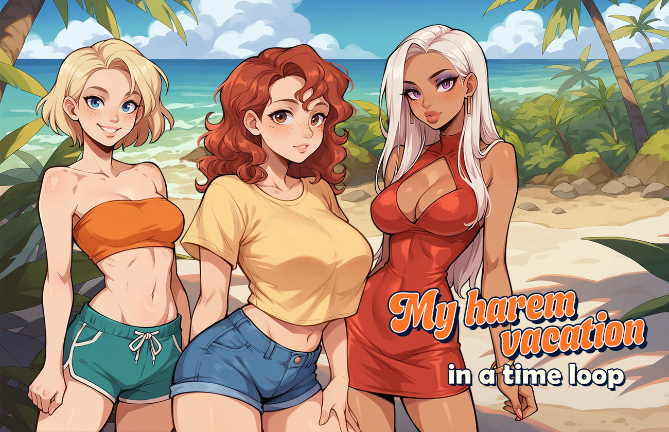 My Harem Vacation in a Time Loop [v1.60] [Vortex cannon]