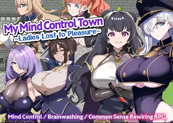 My Mind Control Town ~Ladies Lost to Pleasure~ [v1.0] [Glass]