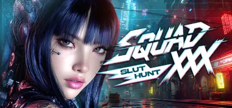 SQUAD XXX: Slut Hunt [6000.0.24f1] [Lewd Star]