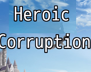 Heroic Corruption [Final] [KinkyPear]