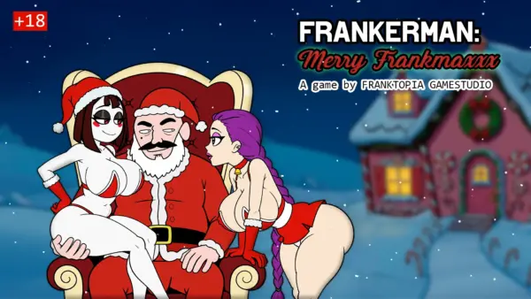 Frankerman:Merry Frankmaxxx [Final] [FRANKTOPIA]
