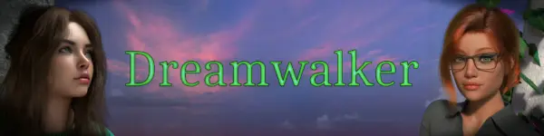 Dreamwalker [Ch. 3] [Dreamscape Games]