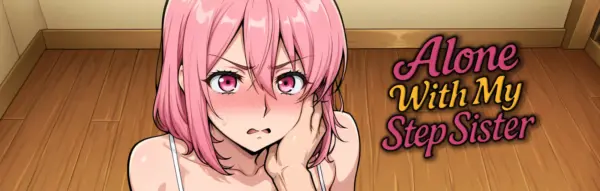Alone With my StepSister [v1.0] [Naughty Narratives]