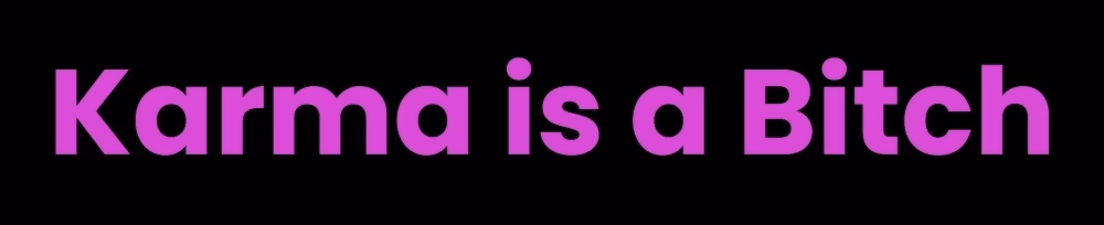Karma Is a Bitch [v1.9.5] [Sorg]