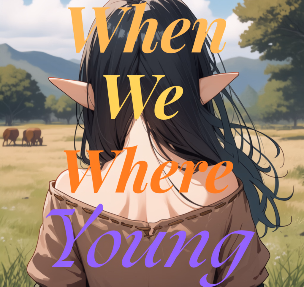 When We Were Young [v0.23] [LunaProduction]