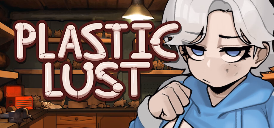 Plastic Lust [v1.0] [Umbrelloid]