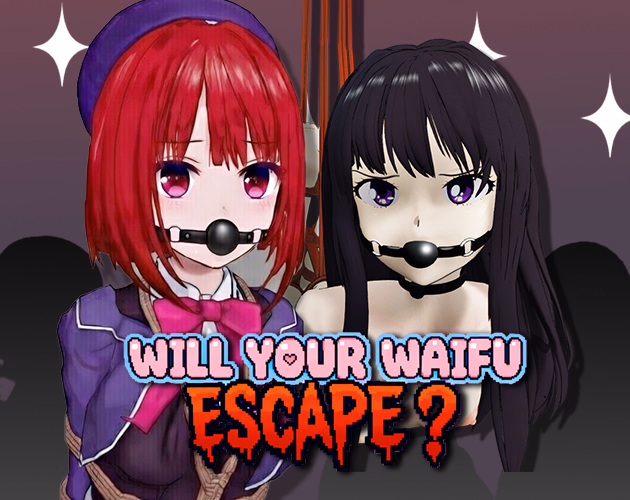 Will Your Waifu Escape? [v0.3.2 Public] [Kata]