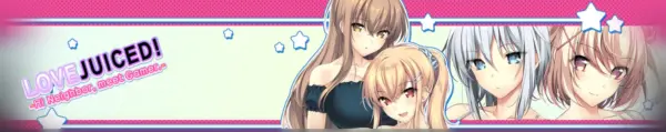 LOVEJUICED! -Hi Neighbor, meet Gamer.- [v1.0] [Atelier KAGUYA]