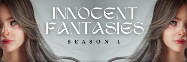 Innocent Fantasies [S1 Ep.1] [rdaughter Daz]