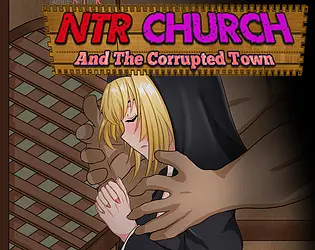 NTR Church and The Corrupted Town [v0.00] [Simul-NeTheR]