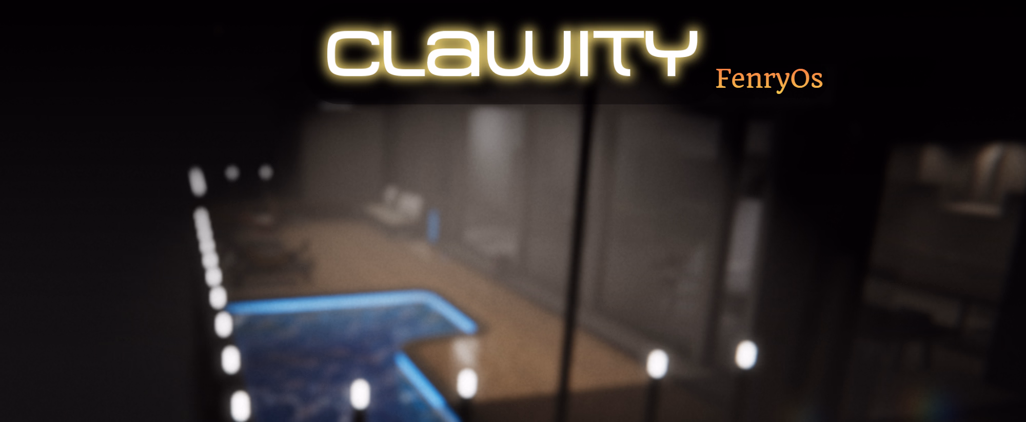 Clawity [v0.2.1] [FenryOs]