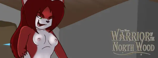 Warrior of the North Wood [v0.1.1] [CarolineTheWoof]