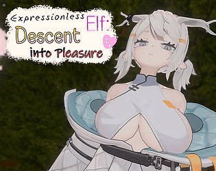 Expressionless Elf Descent into Pleasure [demo] [Team Tea Mascot]