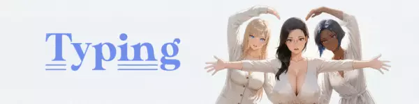 Typing  [v0.4] [NH Studios]