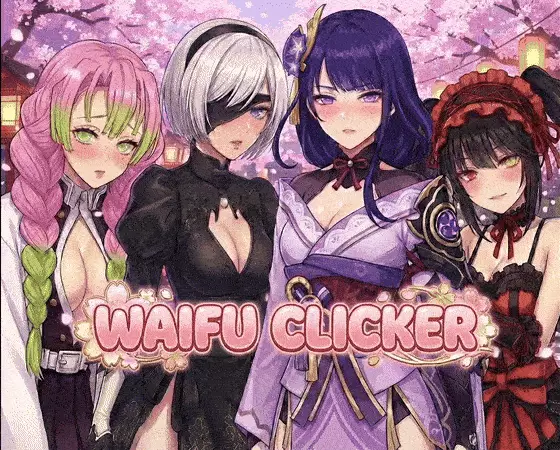 Waifu Clicker: The Ultimate Collection [v1.2] [CuteCupcakes]