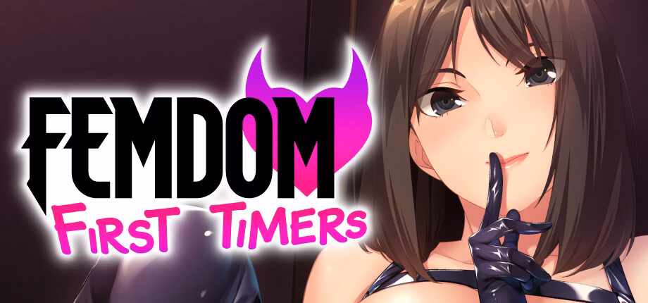 Femdom First Timers [v1.21] [Pin Heal]