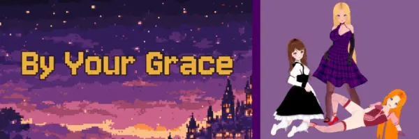 By Your Grace [v0.3] [Ithano Productions]