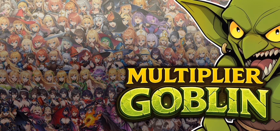 Multiplier Goblin [v1.0 + DLC] [Ketchup AjiNo Mayonnaise]