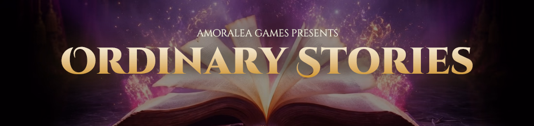 Ordinary Stories [v0.1.0] [Amoralea]