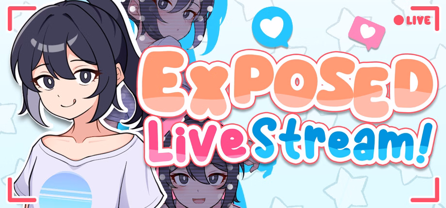 Exposed Livestream [v1.2] [Kumada Gaon]