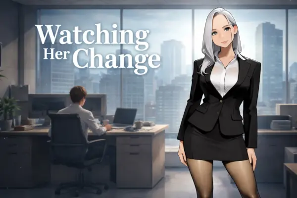 Watching Her Change [v1.0.1] [PotatoeStudio]