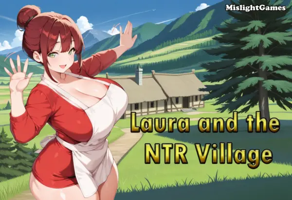 Laura and the NTR Village [v1.0.1] [MislightGames]