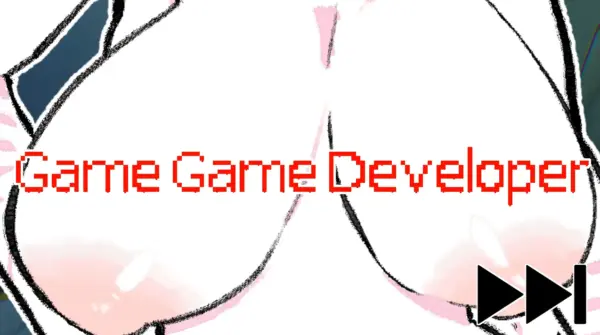 Game Game Developer [Final] [UNCHIFIREFLY]