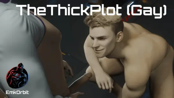 The Thick Plot – GAY [v0.4a] [EmkOrbit]