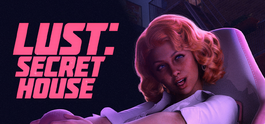 Lust:Secret House [v0.1 Mini Demo] [Tarla Studio]