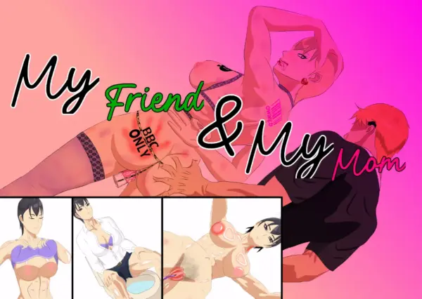 My Friend & My Mom [v1.2] [Domanian]