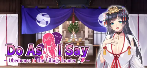 Do As I Say – Obedience to the Village Leader [v1.0] [Girl’s Software]