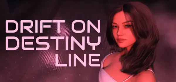 Drift On Destiny Line [Demo v1.0.1] [Attractive Studios]