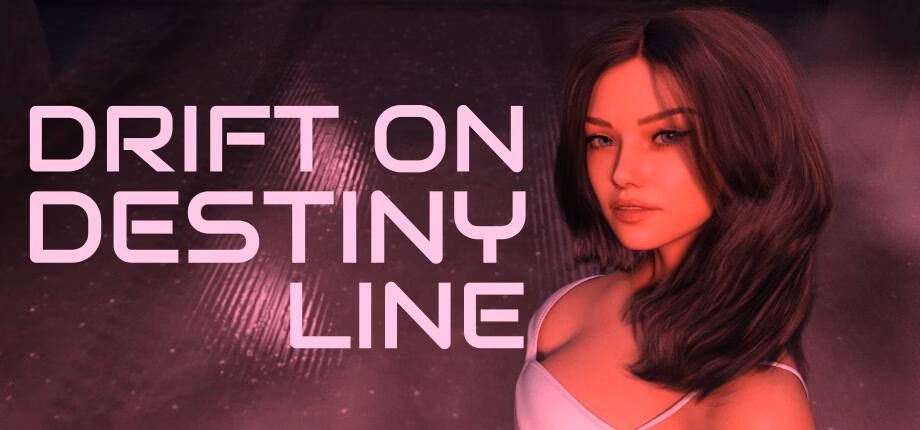 Drift On Destiny Line [Demo v1.0.1] [Attractive Studios]