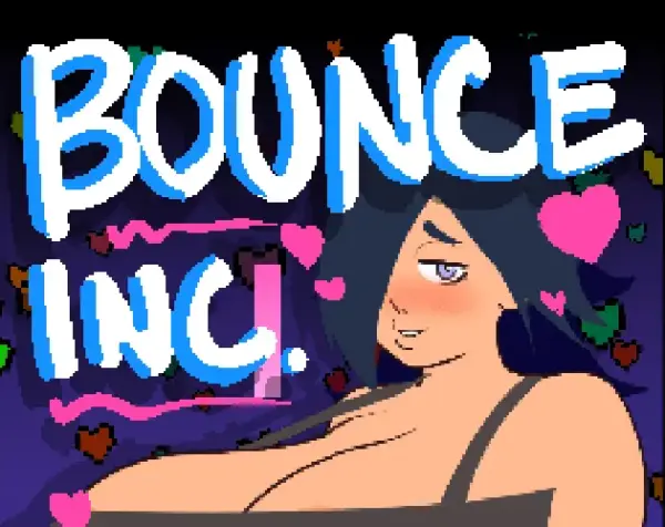 Bounce Inc. [v0.1] [Chocobabka]