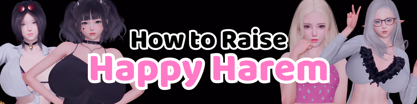 How to Raise Happy Harem [v0.1] [HaremSoft]