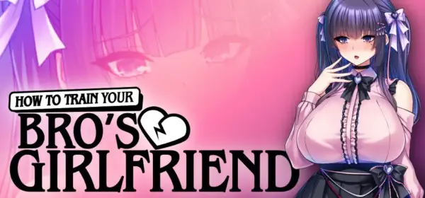 How to Train Your Bro’s Girlfriend [v1.1.5] [Miel]
