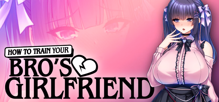 How to Train Your Bro’s Girlfriend [v1.1.5] [Miel]