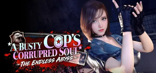 The Endless Abyss: A Busty Cop’s Corrupted Soul [v1.1.4] [GiraffeLiam]