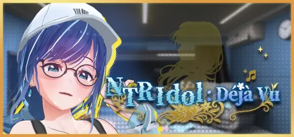 NTR Idol: Déjà Vu [v1.0] [Just Keep Playing]